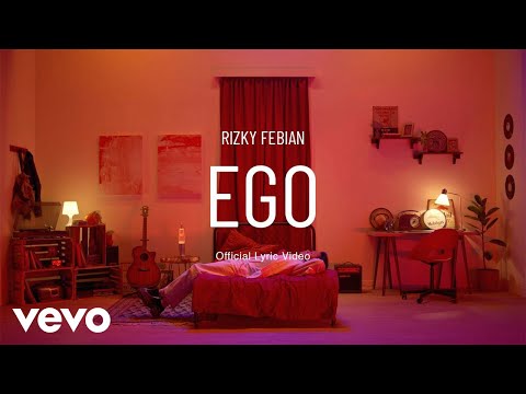 Rizky Febian - Ego (Official Lyric Video)