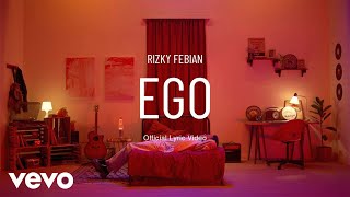 Download lagu Rizky Febian - Ego mp3 Download lagu Rizky Febian - Ego mp3