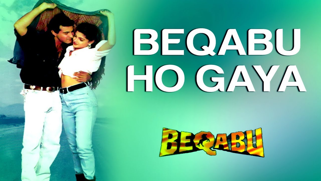 Bekaabu Ho Gaya (Title) Lyrics  | Beqabu | Sanjay Kapoor, Mamta Kulkarni | Alka Yagnik, Udit Narayan | Anu Malik