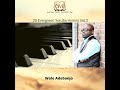 Greatest Yoruba Hymns of All Time -[ Vol. 3 ] - Wale Adebanjo