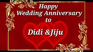 Happy Wedding Anniversary to Didi and Jiju Wishes 