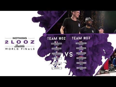 NOTHING2LOOZ WORLD FINALS 2018 - Team 02 VS Team 03
