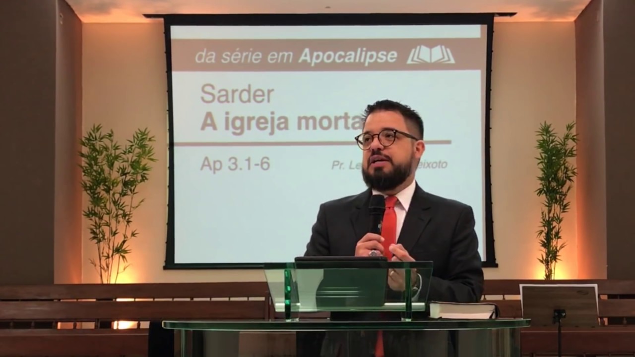 Sardes: a igreja morta viva [Apocalipse 3.1-6]