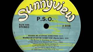 P.S.O. - Wanna Be Startin' Somethin' (Radio Edit)