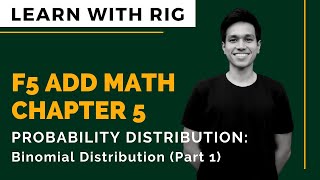 [ADD MATHS] Form 5 Chapter 5 - Probability Distribution (Binomial) Part 1 | KSSM