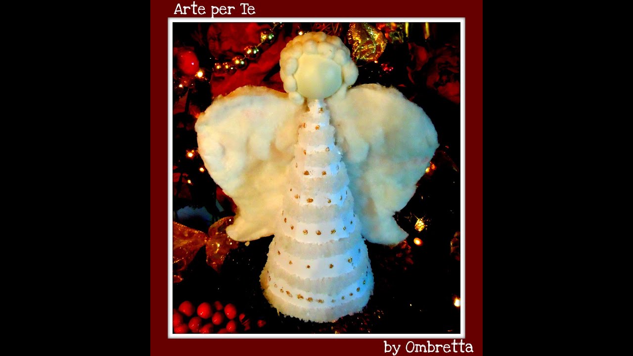 ANGELO DI NATALE ♥ Angioletto di Natale con cotone idrofilo e cartoncino ♥ VIDEOTUTORIAL