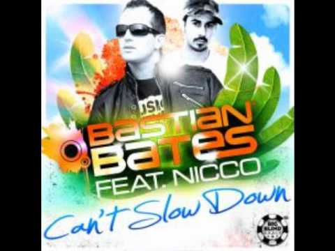 Bastian Bates ft. nicco - Can't slow down