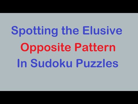Sudoku Primer 246 - The Hard-to-Spot Opposite Pattern