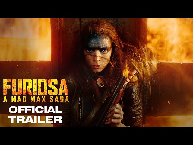 FURIOSA : A MAD MAX SAGA | OFFICIAL TRAILER #1