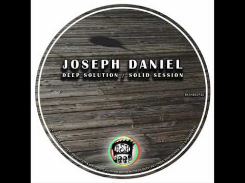 Joseph Daniel - Solid Session