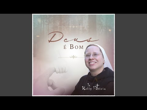 Amado Meu - Irmã Kelly Patrícia