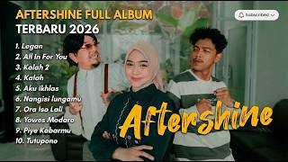 Download lagu AFTERSHINE FULL ALBUM TERBARU 2026 🔥 Lagu Jawa Viral TikTok Terpopuler | Legan, Kalah, Aku Ikhlas mp3 Download lagu AFTERSHINE FULL ALBUM TERBARU 2026 🔥 Lagu Jawa Viral TikTok Terpopuler | Legan, Kalah, Aku Ikhlas mp3