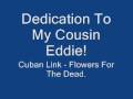 Cuban Link Flowers For The Dead (Dedicated To ...