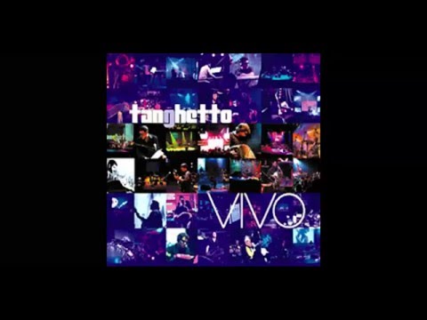 Tanghetto - VIVO (2011) live album