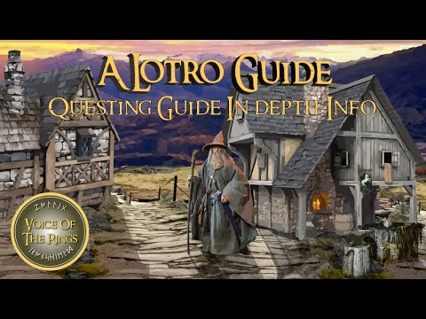 Questing Guide In depth Info | A LOTRO Guide.