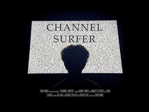 Channel Surfer - Short Film