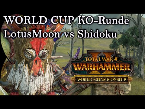 Lotus Moons vs Shidoku - WORLD CUP Total War: Warhammer 2