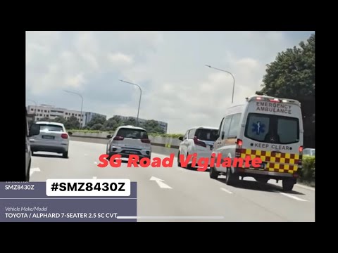 25apr2024 cte #SMZ8430Z toyota alphard Failing to give way to ambulance