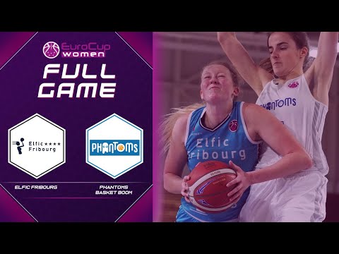 BCF Elfic Fribourg Basket v Phantoms Basket Boom | Full Game - EuroCup Women 2020-21