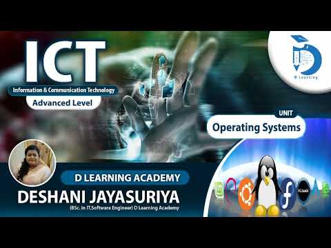 Advanced Level | Unit 6 -Operating Systems | Online ICT Classes | D Learning Academy | 19-02-2023