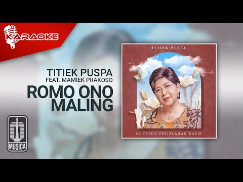 Titiek Puspa Feat. Mamiek Prakoso - Romo Ono Maling (Official Karaoke Video)