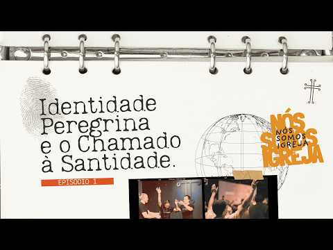 Série: Identidade peregrina e o chamado à santidade | com Pipe - 1 Pedro 1. 1-16 [#ep1]