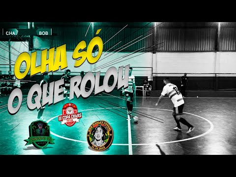 CHARADAS FS. X BOB MARLEY FS. - Classificatórias Copa Chivas 2021