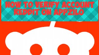 How to verify Reddit account appzilo 2020