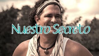 Nuestro Secreto-Carlos Vives (Letra)