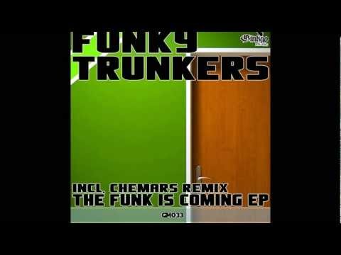 Funky Trunkers - The Funk Is Coming (Original Mix)