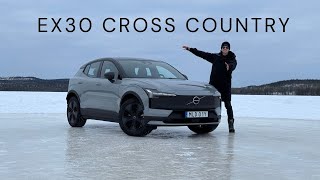 2026 VOLVO EX30 CROSS COUNTRY | Walk-Around and Ice Driving!