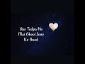 Aaj Kal Aur Kuchh Yaad Rahta Nhi Whatsapp Status Video