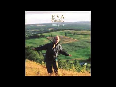 Eva Cassidy - I Can Only Be Me