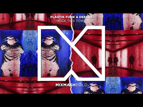 Plastik Funk & Deekey - Rock This Town