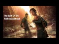 The Last Of Us Full Soundtrack All Tracks