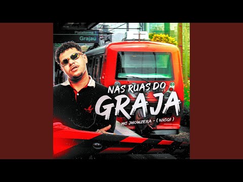 Nas Ruas do Graja