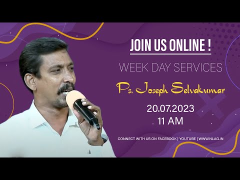 Week Day Services | Ps. Joseph Selvakumar | 20th July 2023