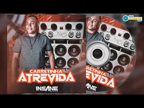 CD CARRETINHA ATREVIDA - INSANE DJ