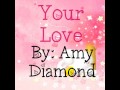 Amy Diamond - Your Love 