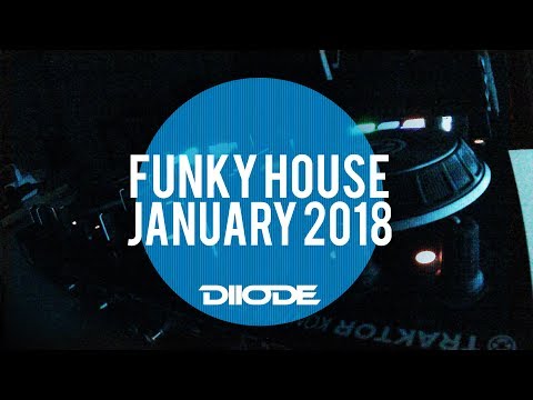 Best Funky House / Jackin' House Mix 2018 ????  January 2018 ???? DJ DIIODE