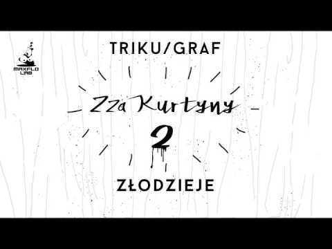 Triku/Graf - 09 Złodzieje (MaxFloLab) prod. Dar-O