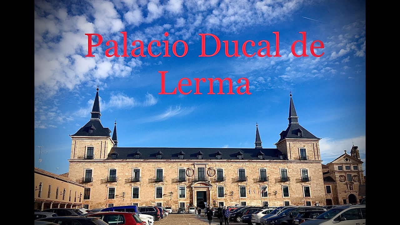 Palacio Ducal de Lerma