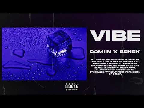 domiin × benek - vibe