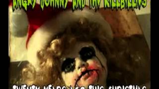 Angry Johnny And The Killbillies-Twenty Years Ago This Christmas