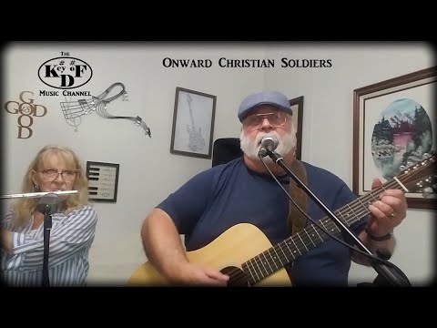 Onward Christian Soldiers - Hymn