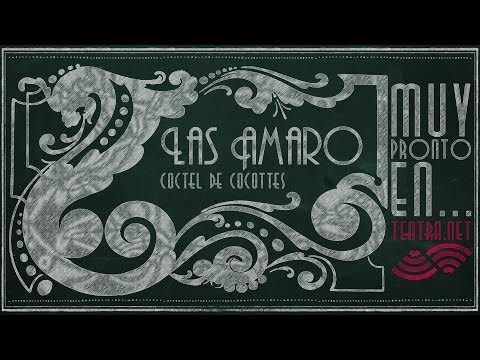 Las Amaro | Coctel de Coccottes | Para mí eres