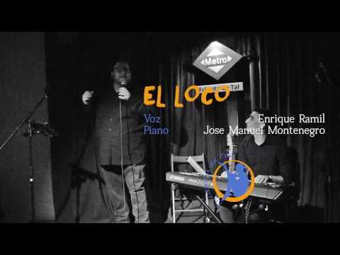 Video El Loco de Enrique Ramil