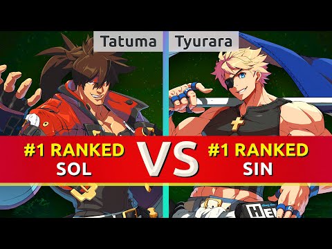 GGST ▰ Tatuma (#1 Ranked Sol) vs Tyurara (#1 Ranked Sin). High Level Gameplay