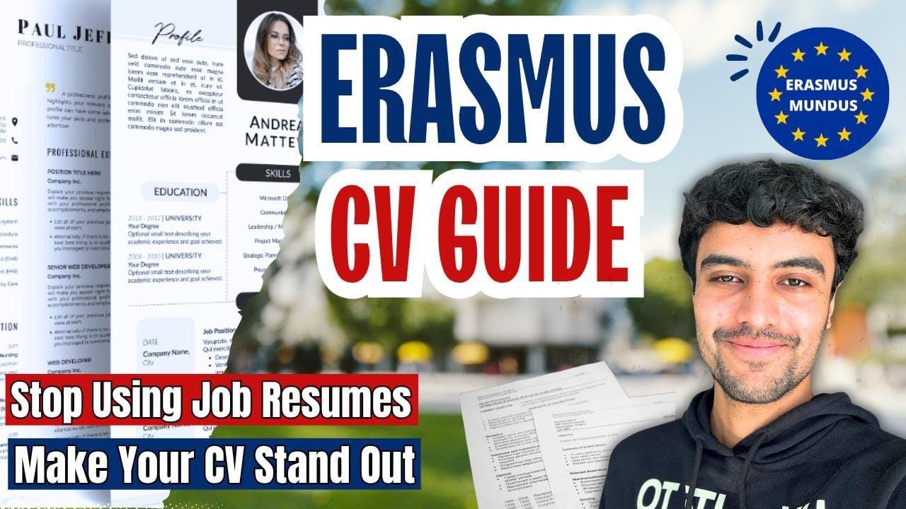 How to Make a Standout CV for Erasmus Mundus | Full Breakdown + Format Tips