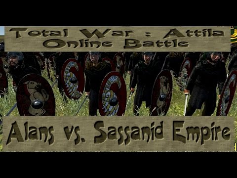 Total War: Attila - Online Battle - Alans vs. Sassanid Empire